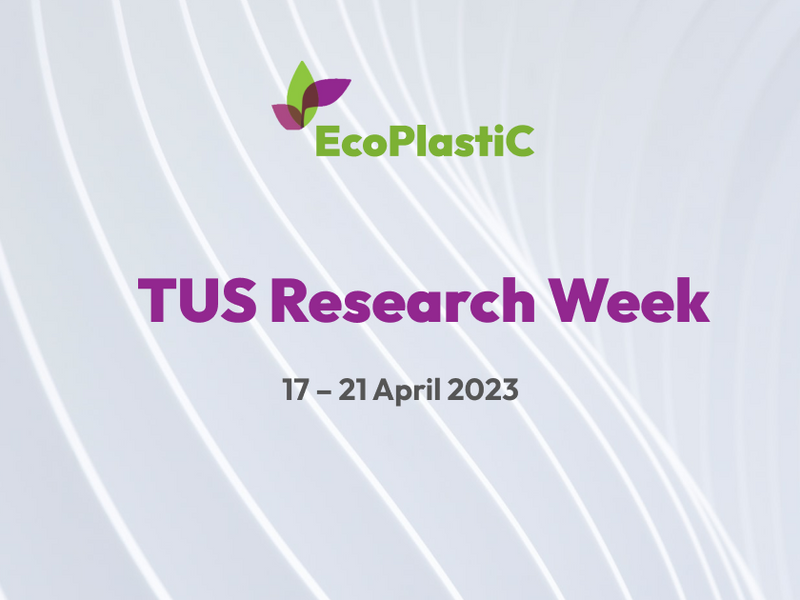 Cover Image for EcoPlastiC at the TUS Research Week 2023